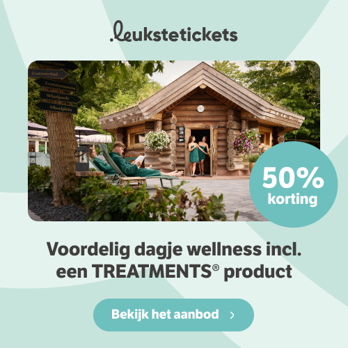 Dagje Wellness Inclusief een Treatments product bij LeuksteTickets